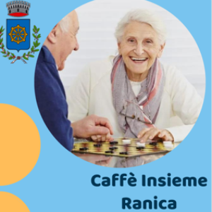 CAFFE' INSIEME RANICA 14 settembre 2022 dalle ore 20.00 