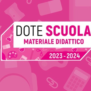 Dote Scuola – componente Materiale Didattico, a.s. 2023/2024, Borse di studio statali, a.s. 2022/2023